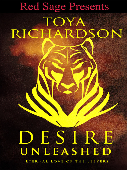 Title details for Desire Unleashed by Toya Richardson - Available